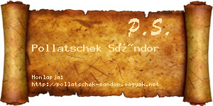Pollatschek Sándor névjegykártya